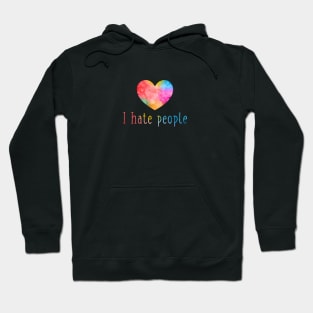 I hate people Hoodie